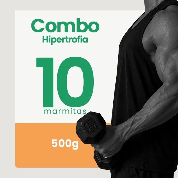 Combo HIPERTROFIA - 10 marmitas de 500g