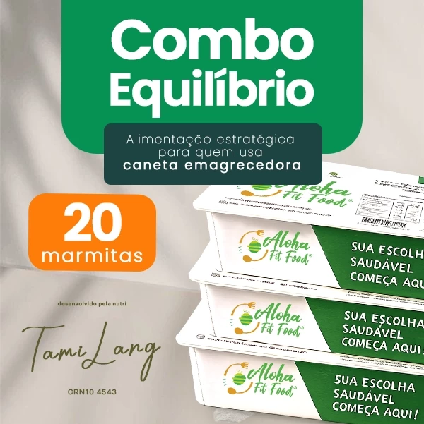 Combo EQUILIBRIO - 20 marmitas de 250g