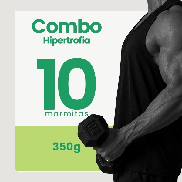 Combo HIPERTROFIA - 10 marmitas de 350g
