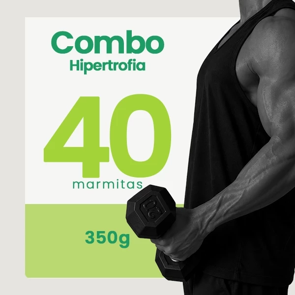 Combo HIPERTROFIA - 40 marmitas de 350g